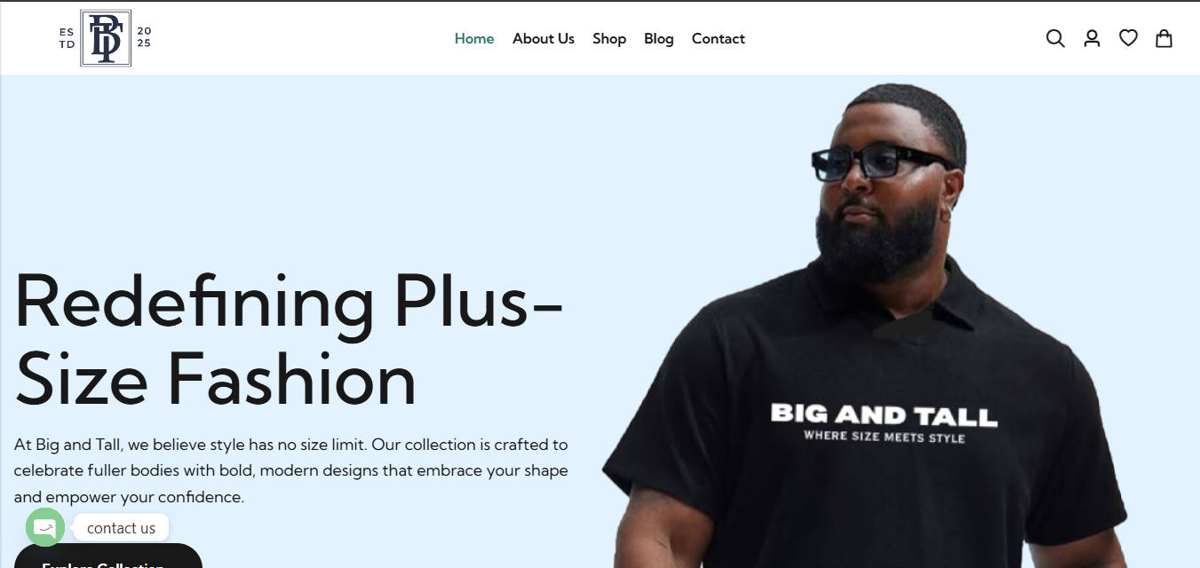 Big & Tall Fashion is a forward-looking fashion ecommerce brand crafted for people who don’t fit into the cookie-cutter sizes of mainstream fashion.